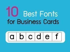 The 10 Best Fonts for Printing Business Cards
