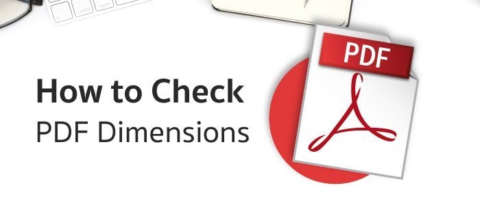 How to Check Dimensions of a PDF File